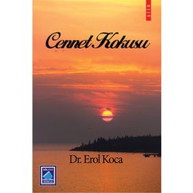 CENNET KOKUSU - EROL KOCA