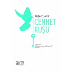 Cennet Kuşu - Tuğçe Çakır