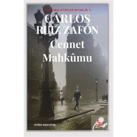Cennet Mahkumu - Carlos Ruiz Zafon