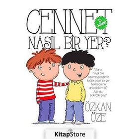 Cennet Nasıl Bir Yer? - Özkan Öze