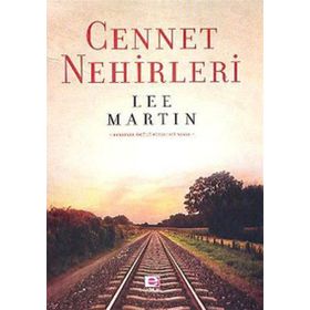 CENNET NEHIRLERI - LEE MARTIN