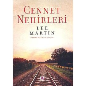 CENNET NEHIRLERI - LEE MARTIN