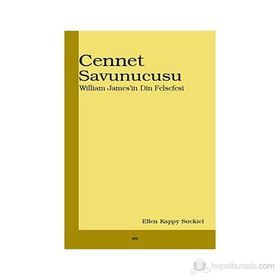 CENNET SAVUNUCUSU WILLIAM JAMES`IN DIN FELSEFESI - ALLEN KAPPY SUCKIEL