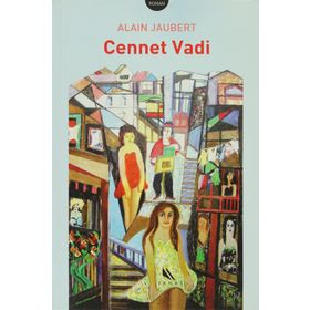 CENNET VADI - ALAIN JAUBERT