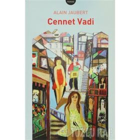 CENNET VADI - ALAIN JAUBERT