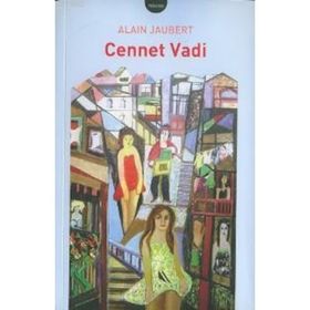CENNET VADI - ALAIN JAUBERT