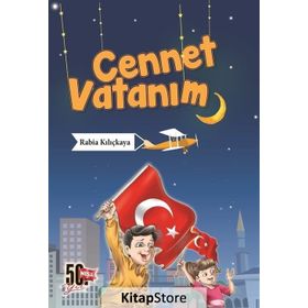 Cennet Vatanım - Rabia Kılıçkaya