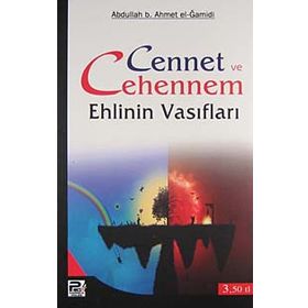 CENNET VE CEHENNEM EHLININ VASIFLARI - GENEL