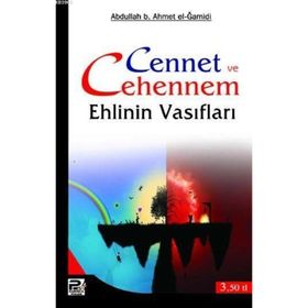 CENNET VE CEHENNEM EHLININ VASIFLARI - GENEL
