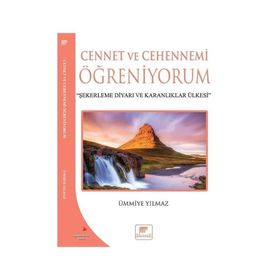Cennet ve Cehennemi Öğreniyorum Ümmiye Yılmaz