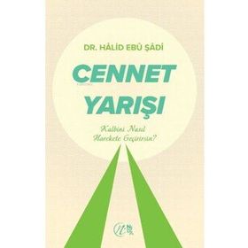 Cennet Yarışı - Halid Ebu Şadi