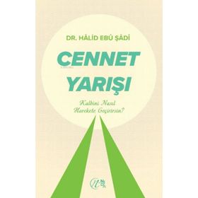 Cennet Yarışı - Halid Ebu Şadi