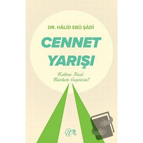 Cennet Yarışı - Halid Ebu Şadi