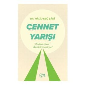 Cennet Yarışı - Halid Ebu Şadi