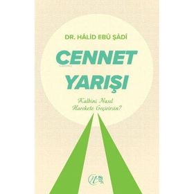 Cennet Yarışı - Halid Ebu Şadi