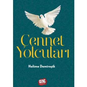 Cennet Yolcuları - Halime Demireşik