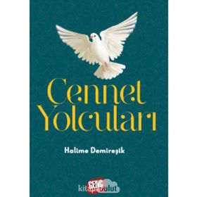 Cennet Yolcuları - Halime Demireşik