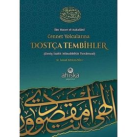 Cennet Yolcularına Dostça Tembihler - M. İsmail Kemaloğlu