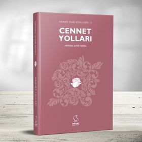Cennet Yolları - Mehmed Zahid Kotku
