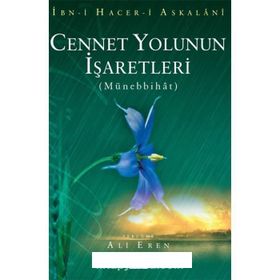 Cennet Yolunun İşaretleri - İbn Hacer El-Askalani