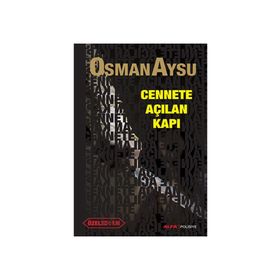 CENNETE AÇILAN KAPI - OSMAN AYSU