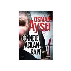 CENNETE AÇILAN KAPI - OSMAN AYSU