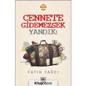 Cennete Gidemezsek Yandık! - Fatih Yağcı