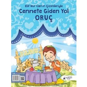 Cennete Giden Yol Oruç - Elif Nur Can