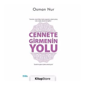 Cennete Girmenin Kolay Yolu - Osman Nur