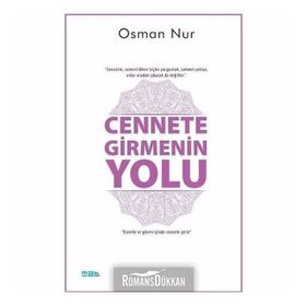 Cennete Girmenin Yolu - Osman Nur