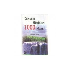 CENNETE GÖTÜREN 1000 AMEL - HEYET