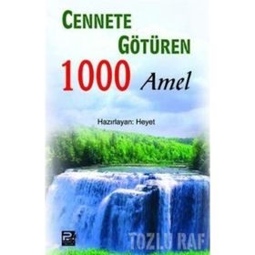 CENNETE GÖTÜREN 1000 AMEL - HEYET