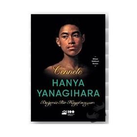 Cennete - Hanya Yanagihara