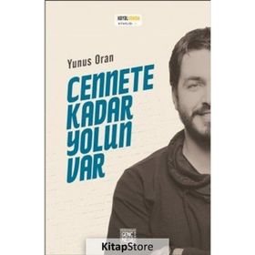 Cennete Kadar Yolun Var - Yunus Oran