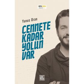 Cennete Kadar Yolun Var - Yunus Oran