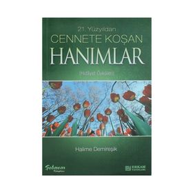 Cennete Koşan Hanımlar - Halime Demireşik