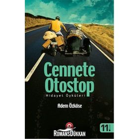 CENNETE OTOSTOP HIDAYET ÖKÜLERİ - ADEM ÖZKÖSE