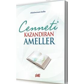 Cenneti Kazandıran Ameller - Abdul Mennan Joulha