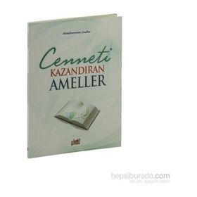 Cenneti Kazandıran Ameller - Abdul Mennan Joulha