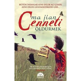 Cenneti Öldürmek - Ma Jian