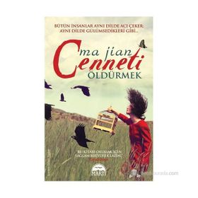 Cenneti Öldürmek - Ma Jian