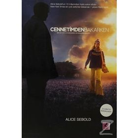CENNETIMDEN BAKARKEN - ALICE SEBOLD