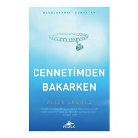 CENNETIMDEN BAKARKEN - ALICE SEBOLD