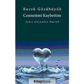 CENNETIMI KAYBETTIM - BURAK GÖZÜBÜYÜK