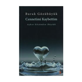 CENNETIMI KAYBETTIM - BURAK GÖZÜBÜYÜK