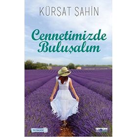 Cennetimizde Buluşalım - Kürşat Şahin