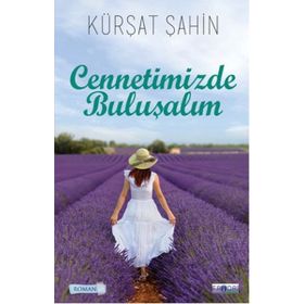 Cennetimizde Buluşalım - Kürşat Şahin