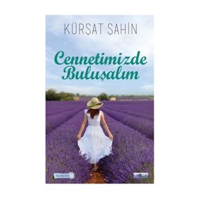 Cennetimizde Buluşalım - Kürşat Şahin