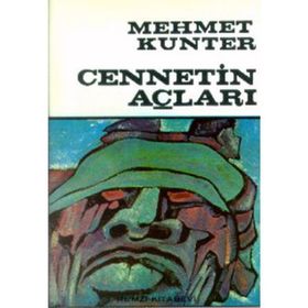 CENNETIN AÇLARI - MEHMET KUNTER