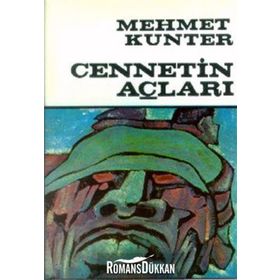 CENNETIN AÇLARI - MEHMET KUNTER